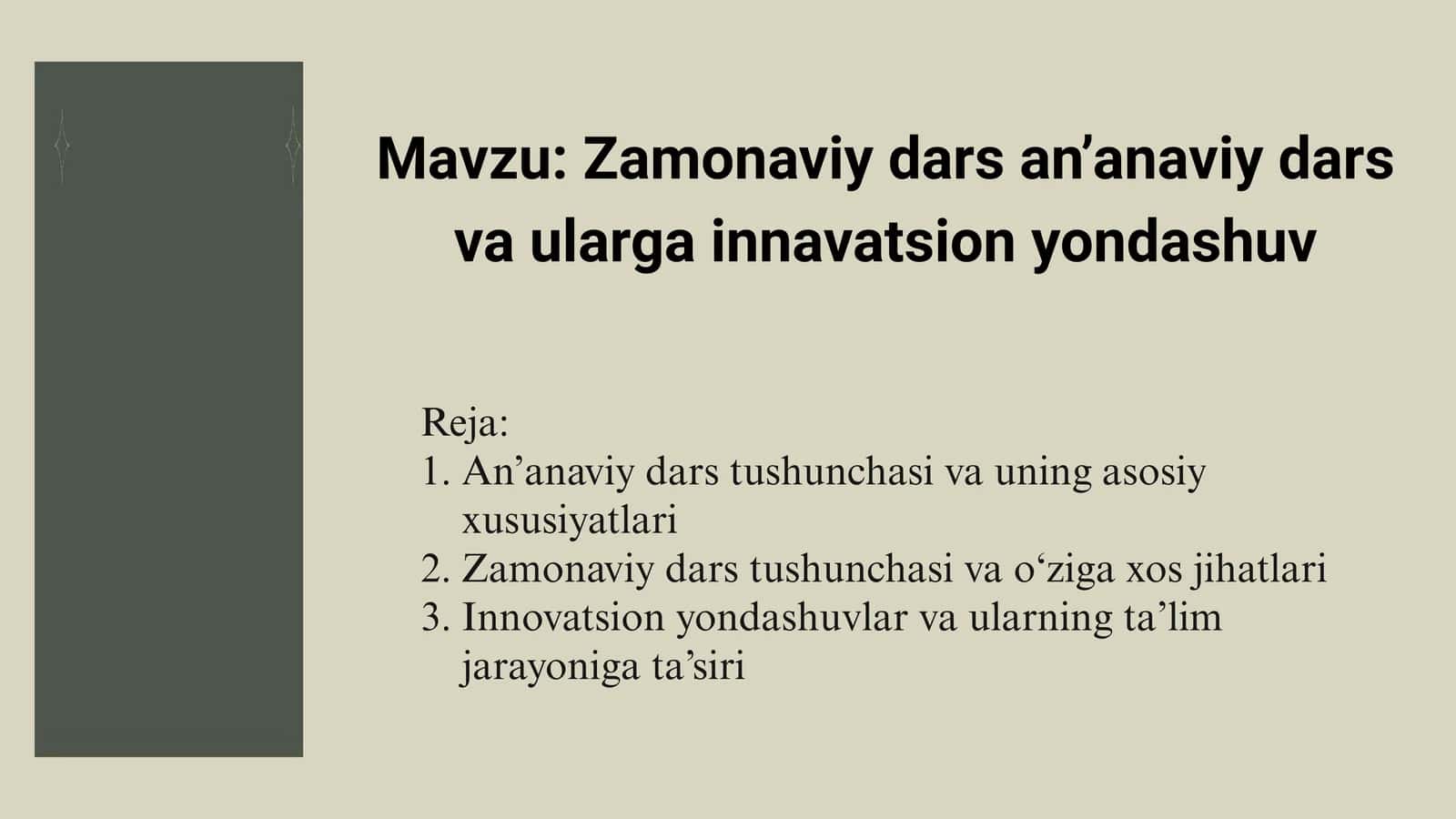 Zamonaviy dars an’anaviy dars va ularga innavatsion yondashuv