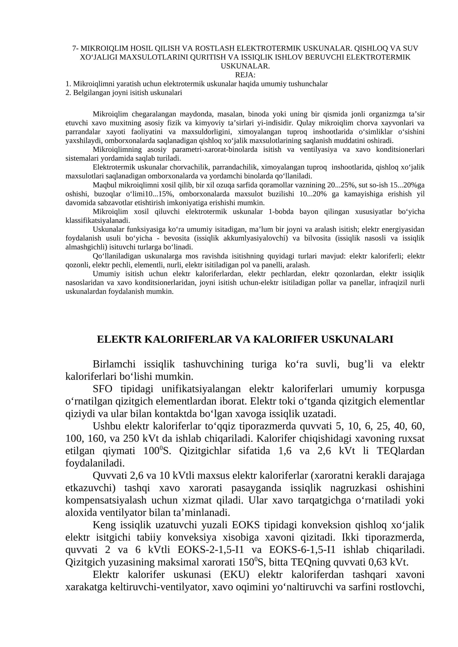 MIKROIQLIM HOSIL QILISH VA ROSTLASH ELEKTROTERMIK USKUNALAR. QISHLOQ VA SUV XO‘JALIGI MAXSULOTLARINI QURITISH VA ISSIQLIK ISHLOV BERUVCHI ELEKTROTERMIK USKUNALAR