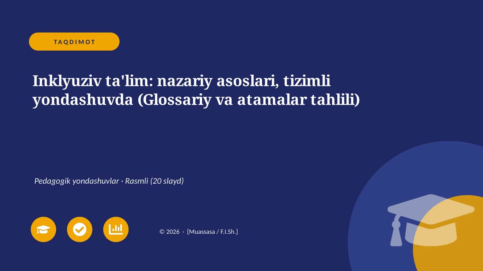 Inklyuziv ta'lim: nazariy asoslari, tizimli yondashuvda (Glossariy va atamalar tahlili)