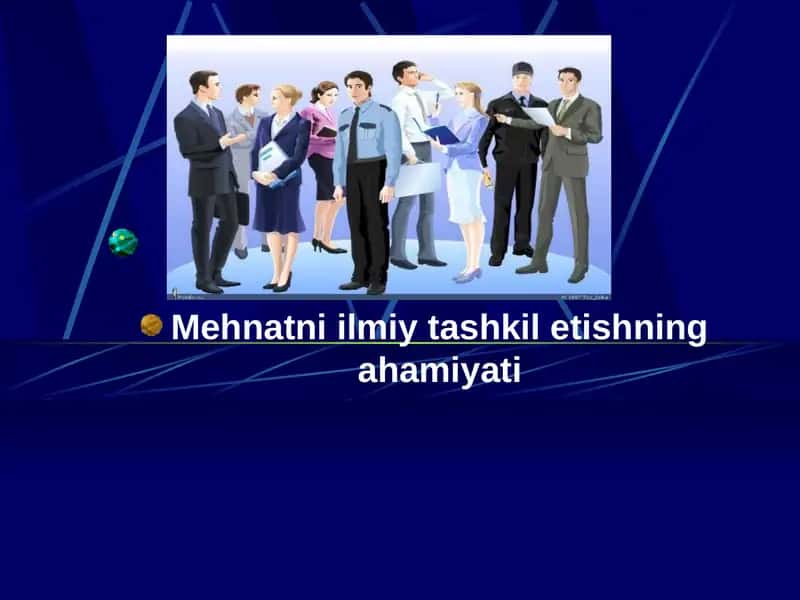 Mehnatni ilmiy tashkilotishning ahamiyati