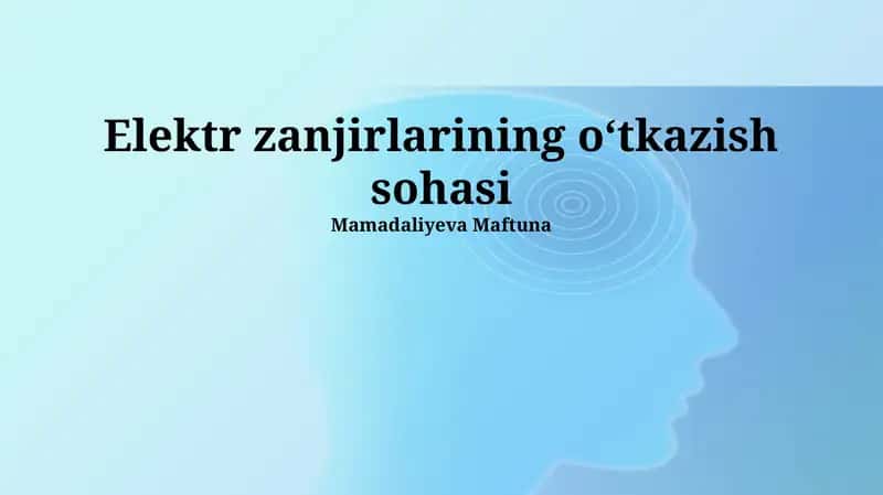 Elektr zanjirlarining oʻtkazish sohasi