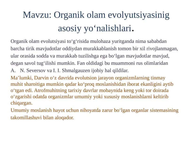 Organik olam evolyutsiyasinig asosiy yo‘nalishlari