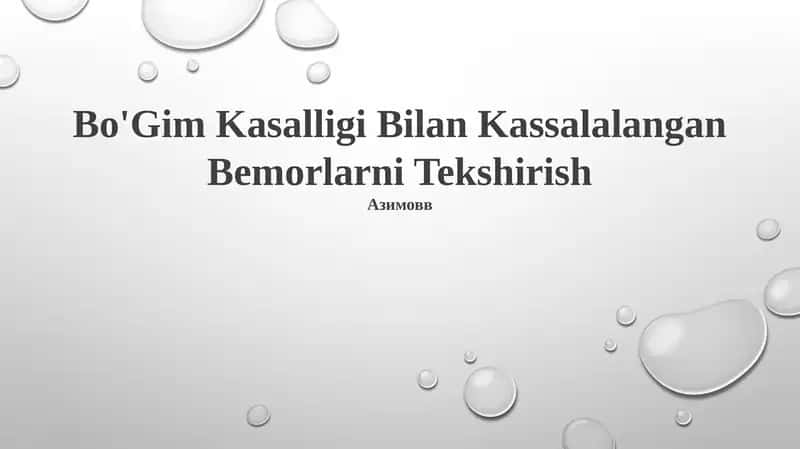 Bo'Gim Kasalligi Bilan Kassalalangan Bemorlarni Tekshirish