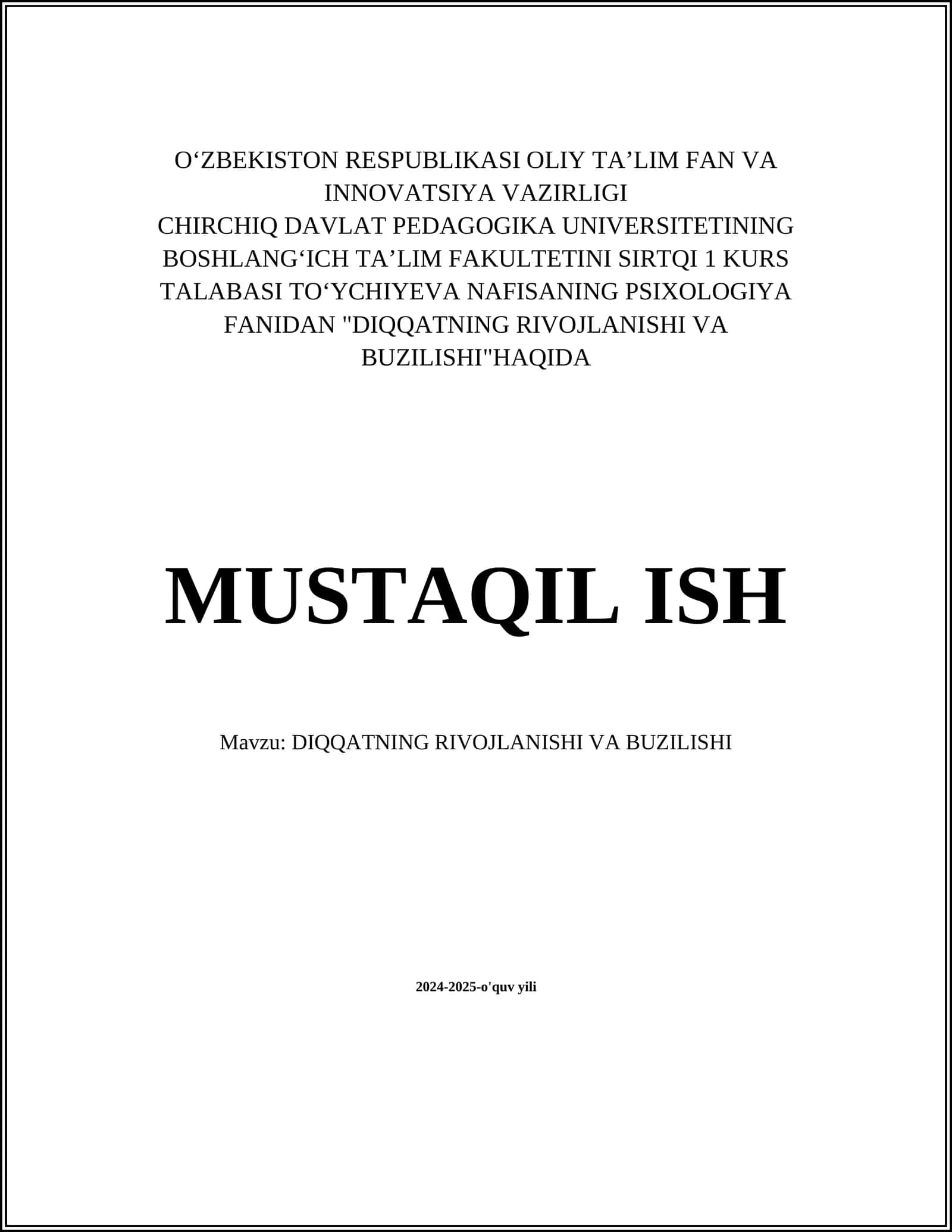 DIQQATNING RIVOJLANISHI VA BUZILISHI