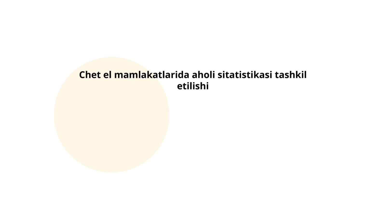 Chet el mamlakatlarida aholi sitatistikasi tashkil etilishi