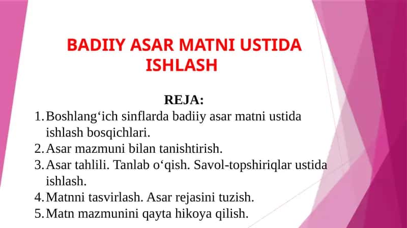 BADIIY ASAR MATNI USTIDA ISHLASH