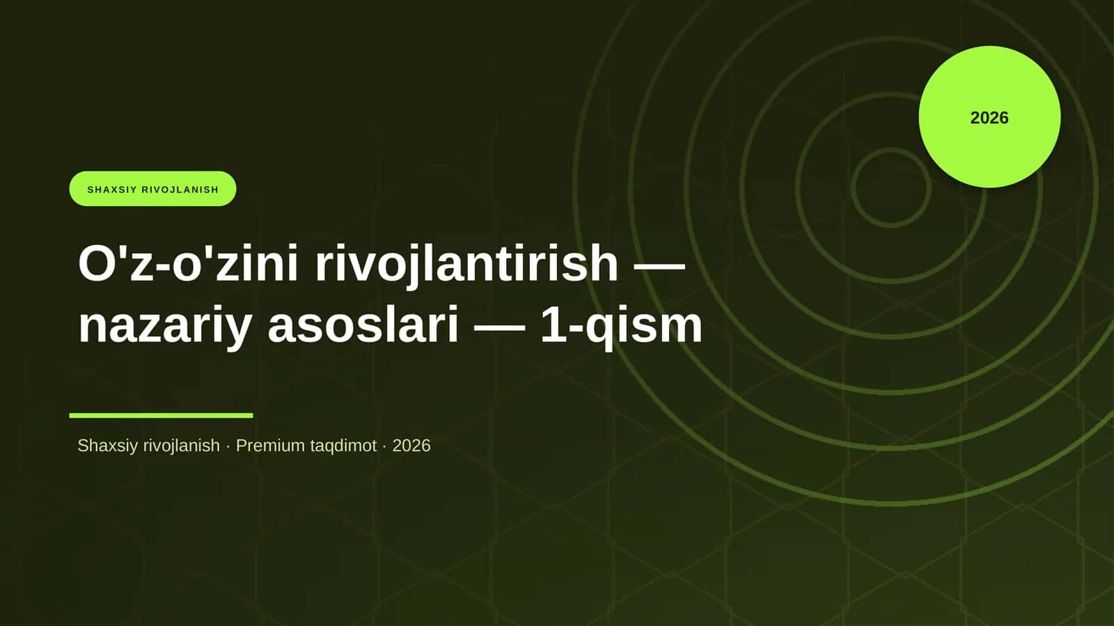 O'z-o'zini rivojlantirish - nazariy asoslari - 1-qis