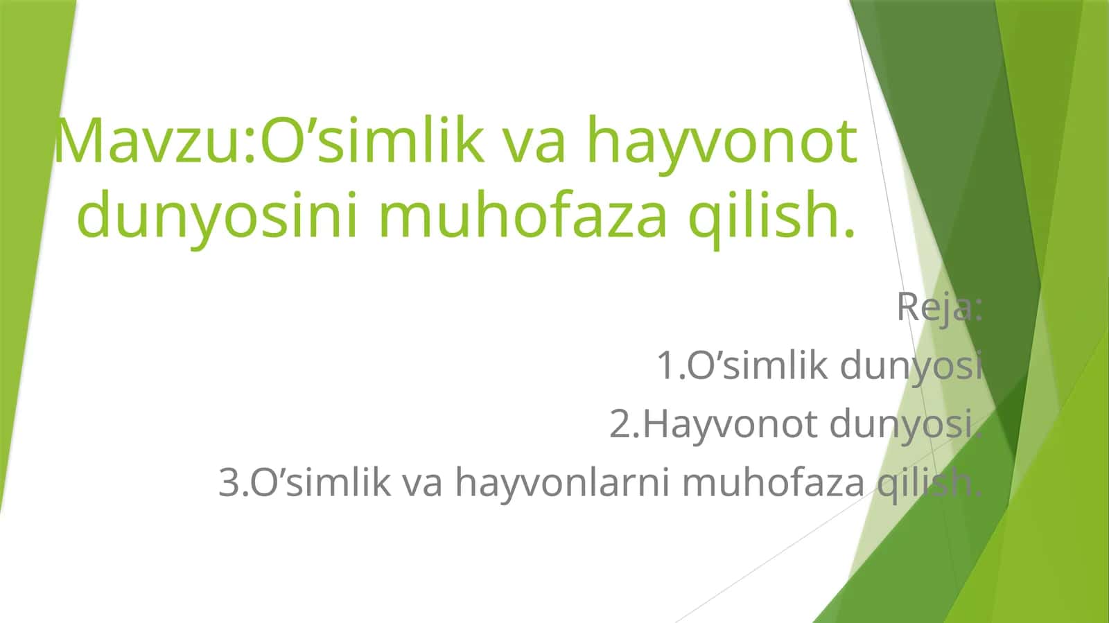 O’simlik va hayvonot dunyosini muhofaza qilish