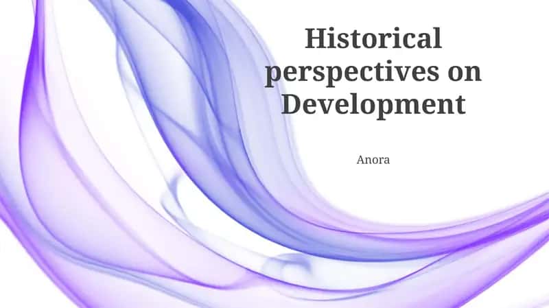 Historical perspectives on Development