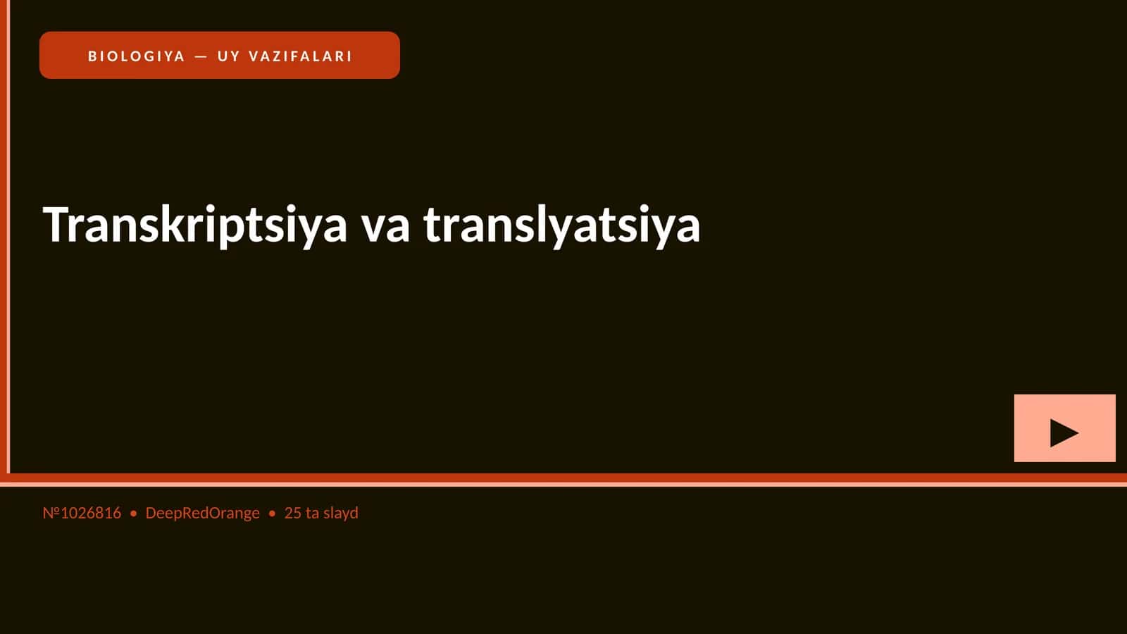 BIOLOGIYA — UY VAZIFALARI