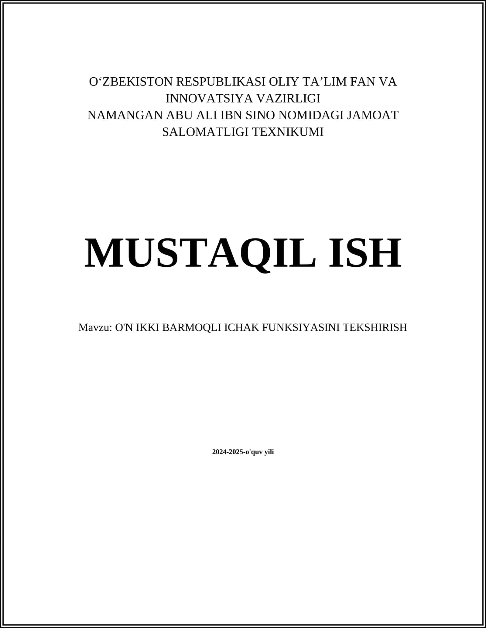 O'N IKKI BARMOQLI ICHAK FUNKSIYASINI TEKSHIRISH