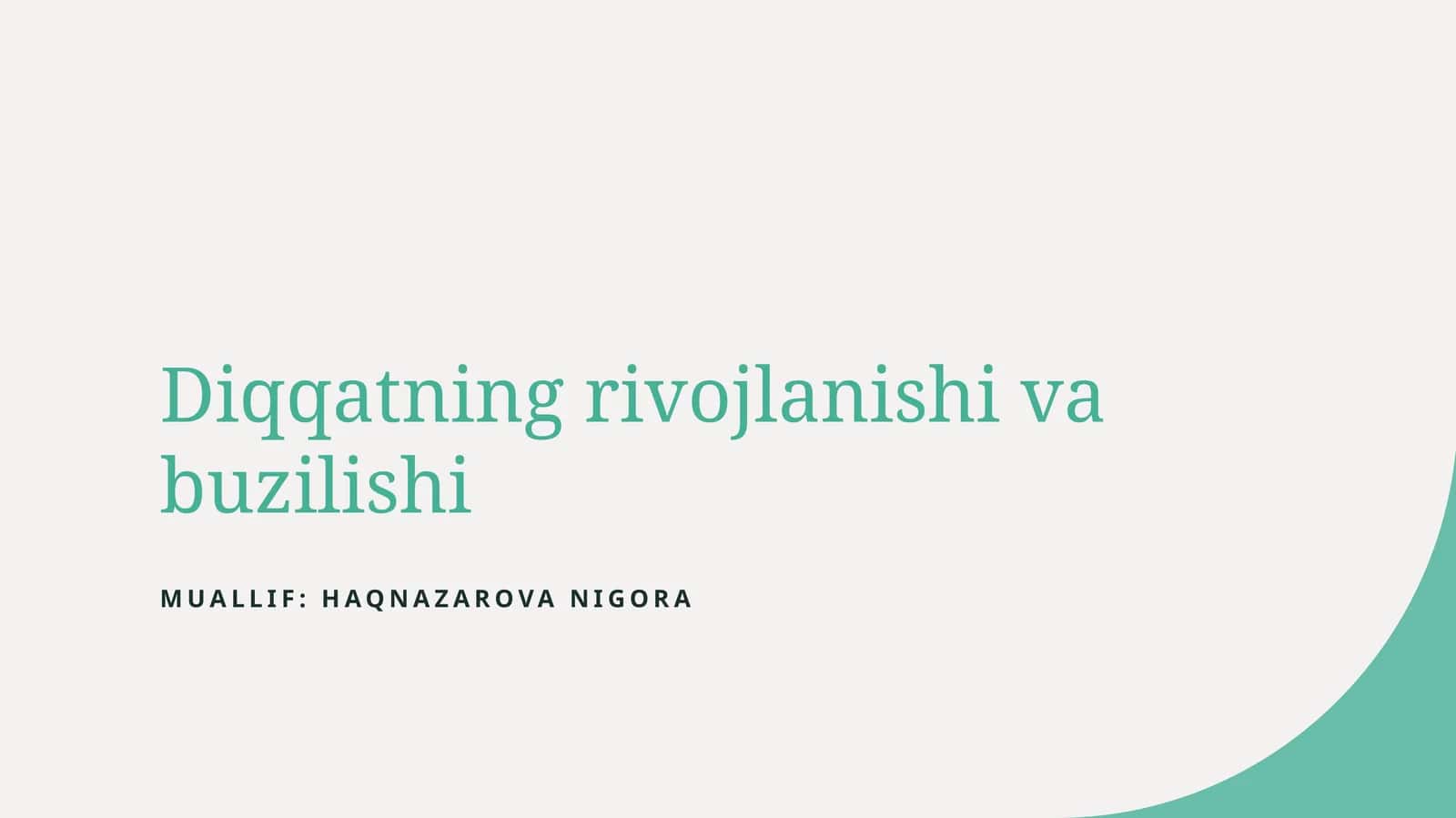 Diqqatning rivojlanishi va buzilishi