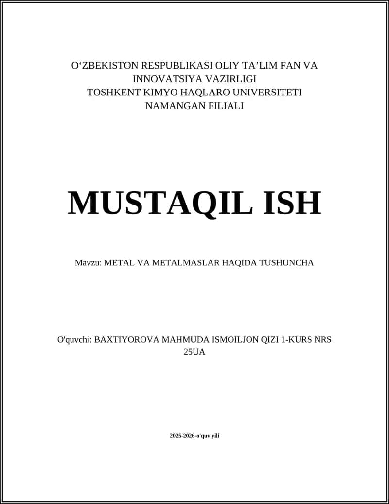 METAL VA METALMASLAR HAQIDA TUSHUNCHA