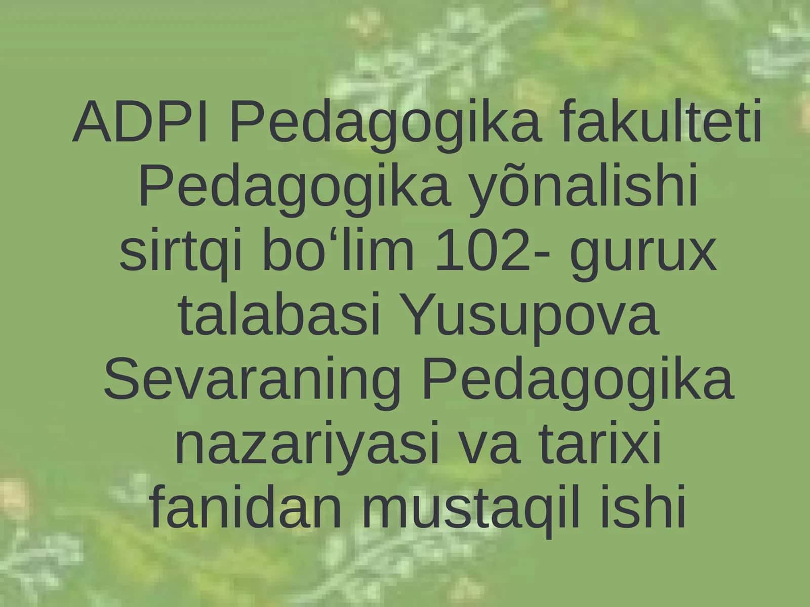XIX-asrning ikkinchi yarmi XX-asrning birinchi choragida Turkiston oʻlkasida tarbiya, maktab va pedagogik fikrlar