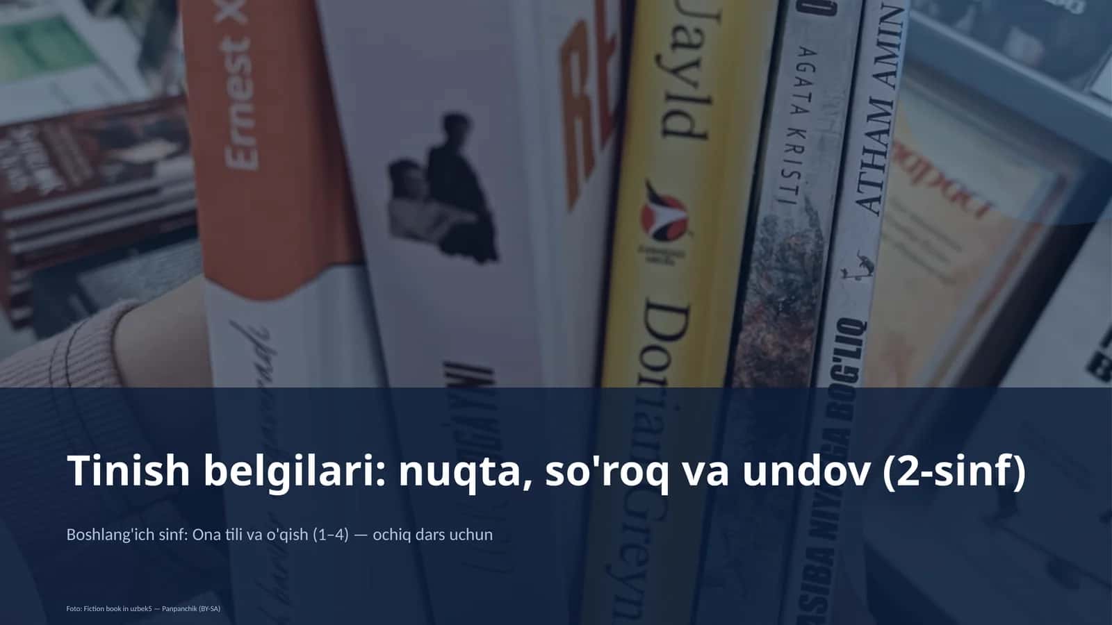 Tinish belgilari: nuqta, so'roq va undov (2-sinf)