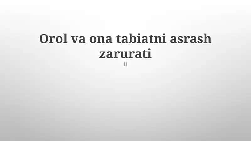 Orol va ona tabiatni asrash zarurati