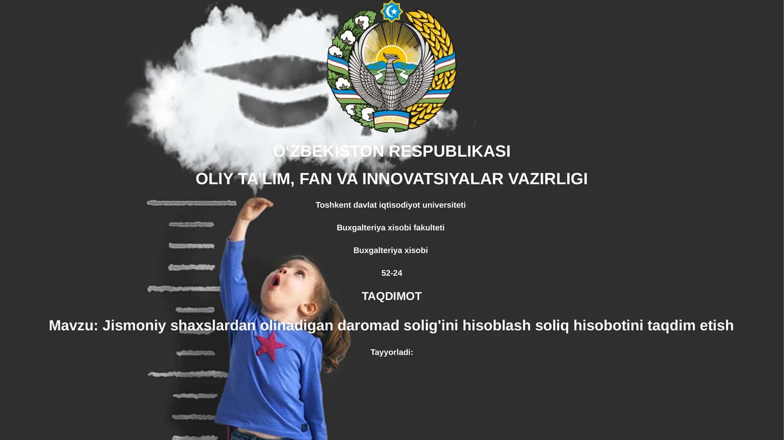 Jismoniy shaxslardan olinadigan daromad solig'ini hisoblash soliq hisobini taqdim etish