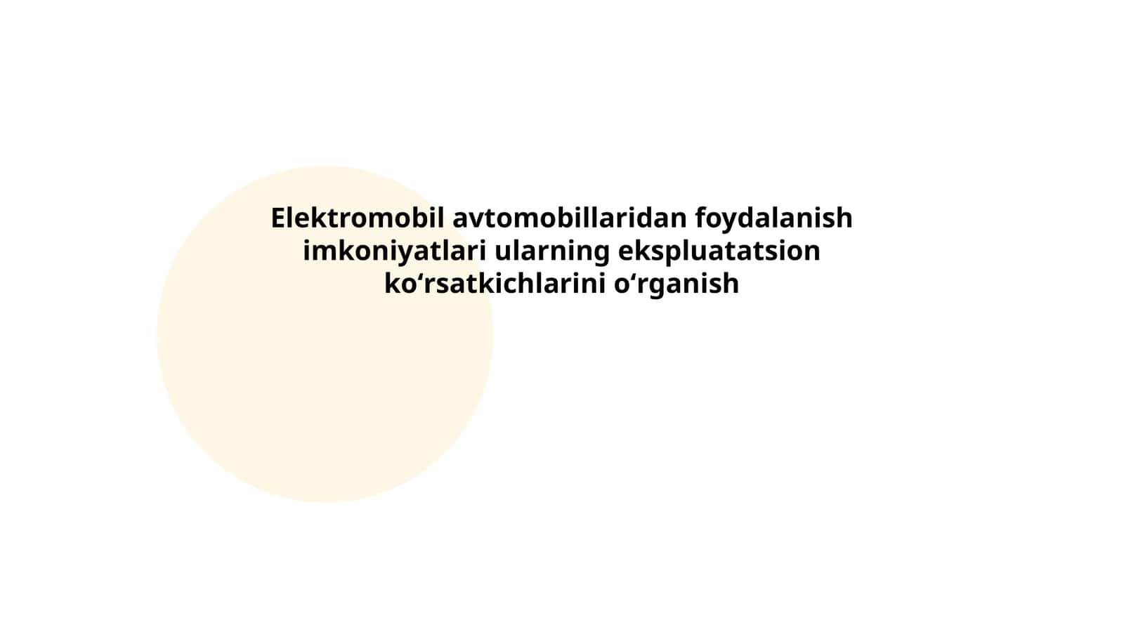 Elektromobil avtomobillaridan foydalanish imkoniyatlari ularning ekspluatatsion koʻrsatkichlarini oʻrganish
