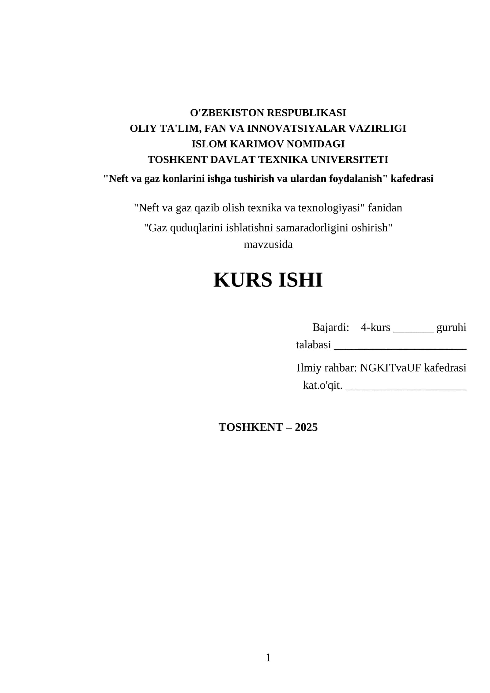 Neft va gaz quduqlarini ishlatishni samaradorligini oshirish