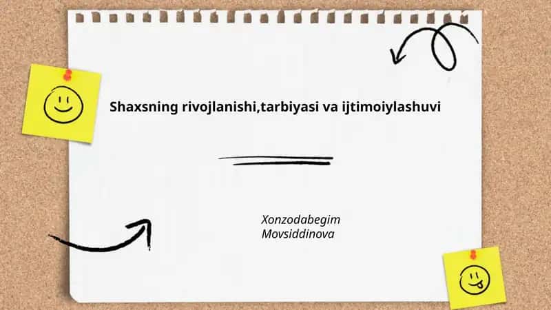 Shaxsning rivojlanishi,tarbiyasi va ijtimoiylashuvi