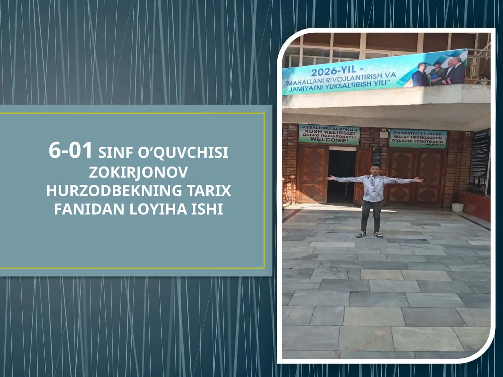 ZOKIRJONOV HURZODBEKNING TARIX FANIDAN LOYIHA ISHI