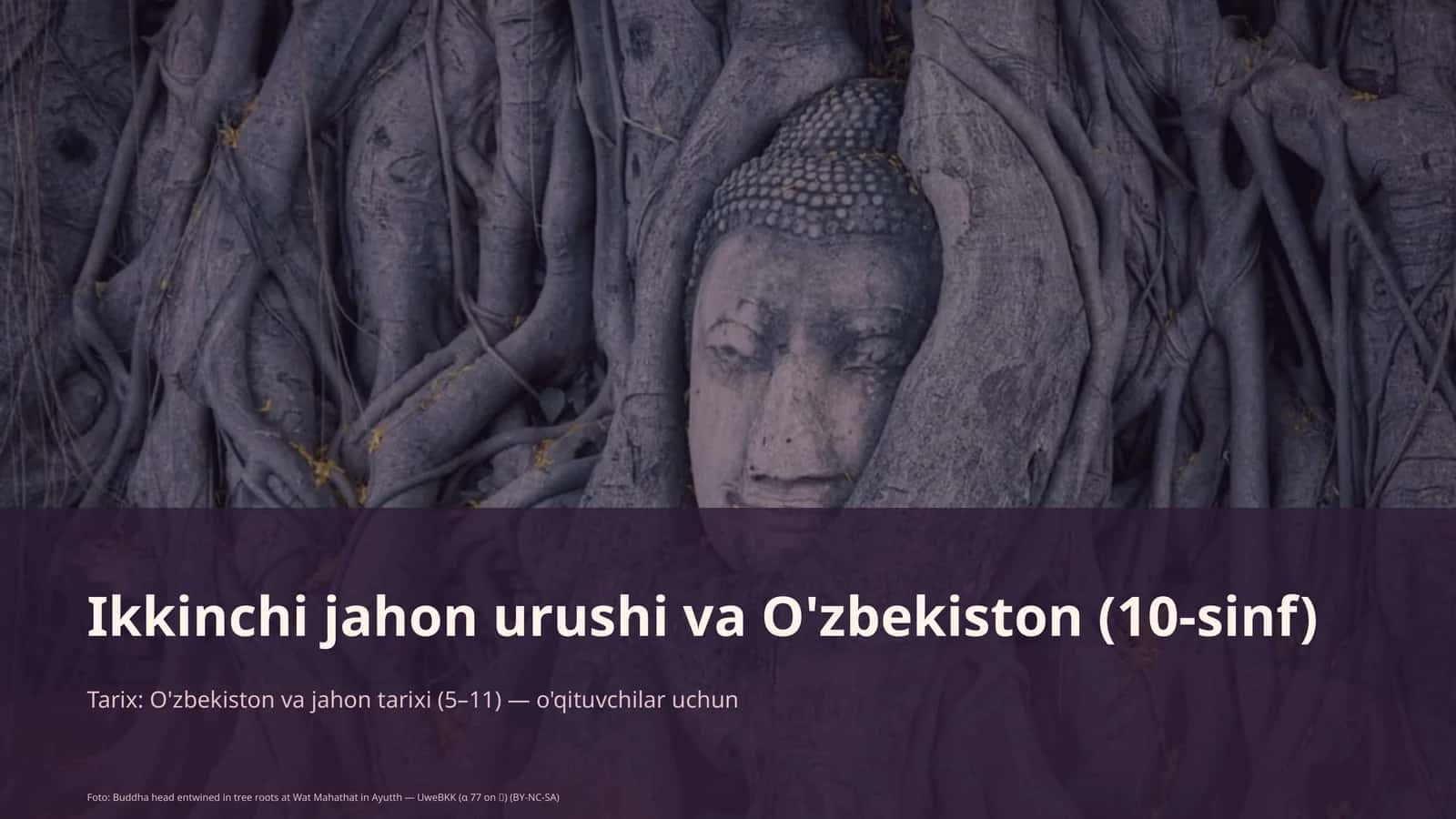 Ikkinchi jahon urushi va O'zbekiston (10-sinf)