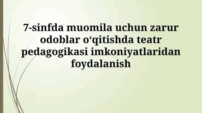 Teatr pedagogikasi imkoniyatlari