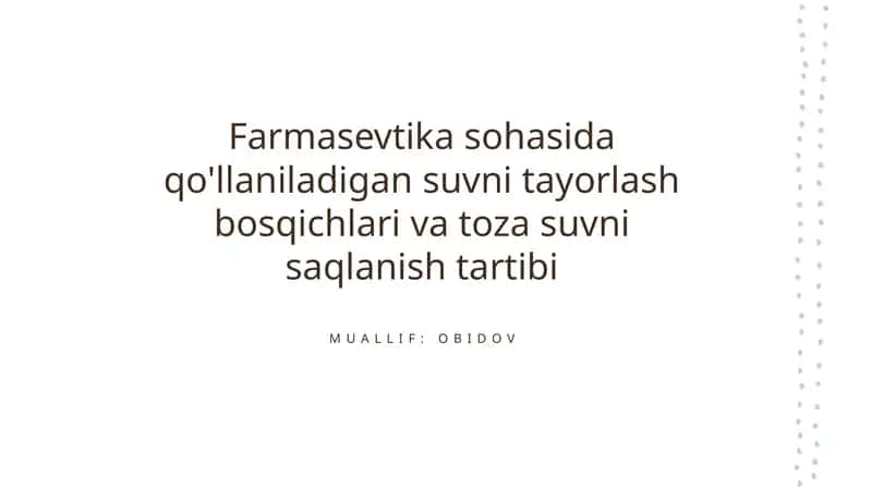 Farmasevtika sohasida suvni tayyorlash va saqlash