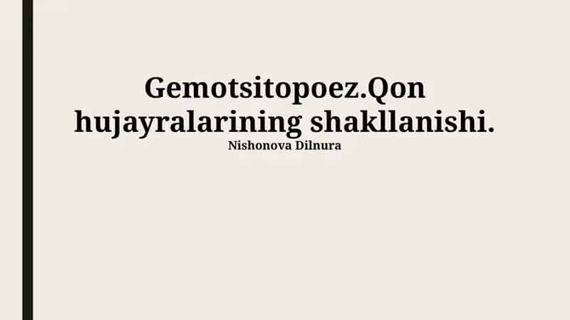 Gemotsitopoez.Qon hujayralarining shakllanishi