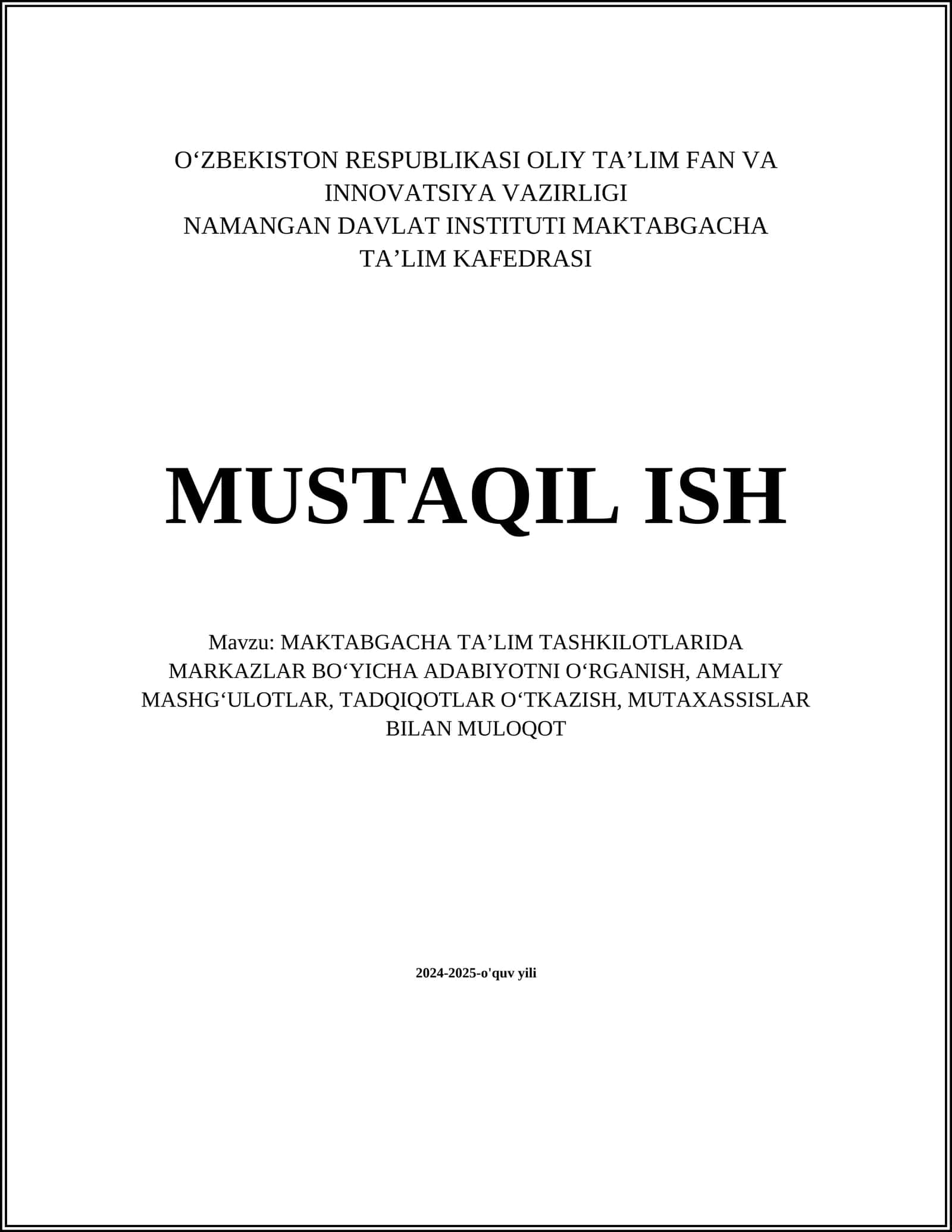 MAKTABGACHA TAʼLIM TASHKILOTLARIDA MARKAZLAR BOʻYICHA ADABIYOTNI OʻRGANISH, AMALIY MASHGʻULOTLAR, TADQIQOTLAR OʻTKAZISH, MUTAXASSISLAR BILAN MULOQOT