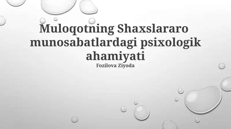 Muloqotning Shaxslararo munosabatlardagi psixologik ahamiyati