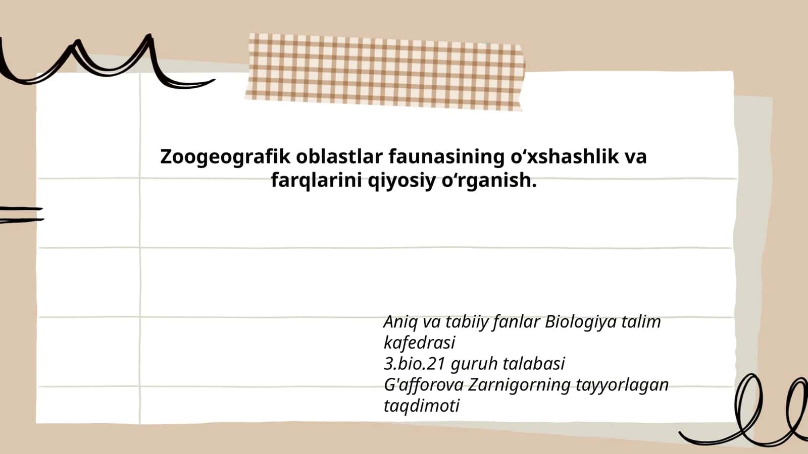 Zoogeografik oblastlar faunasining o‘xshashlik va farqlarini qiyosiy o‘rganish