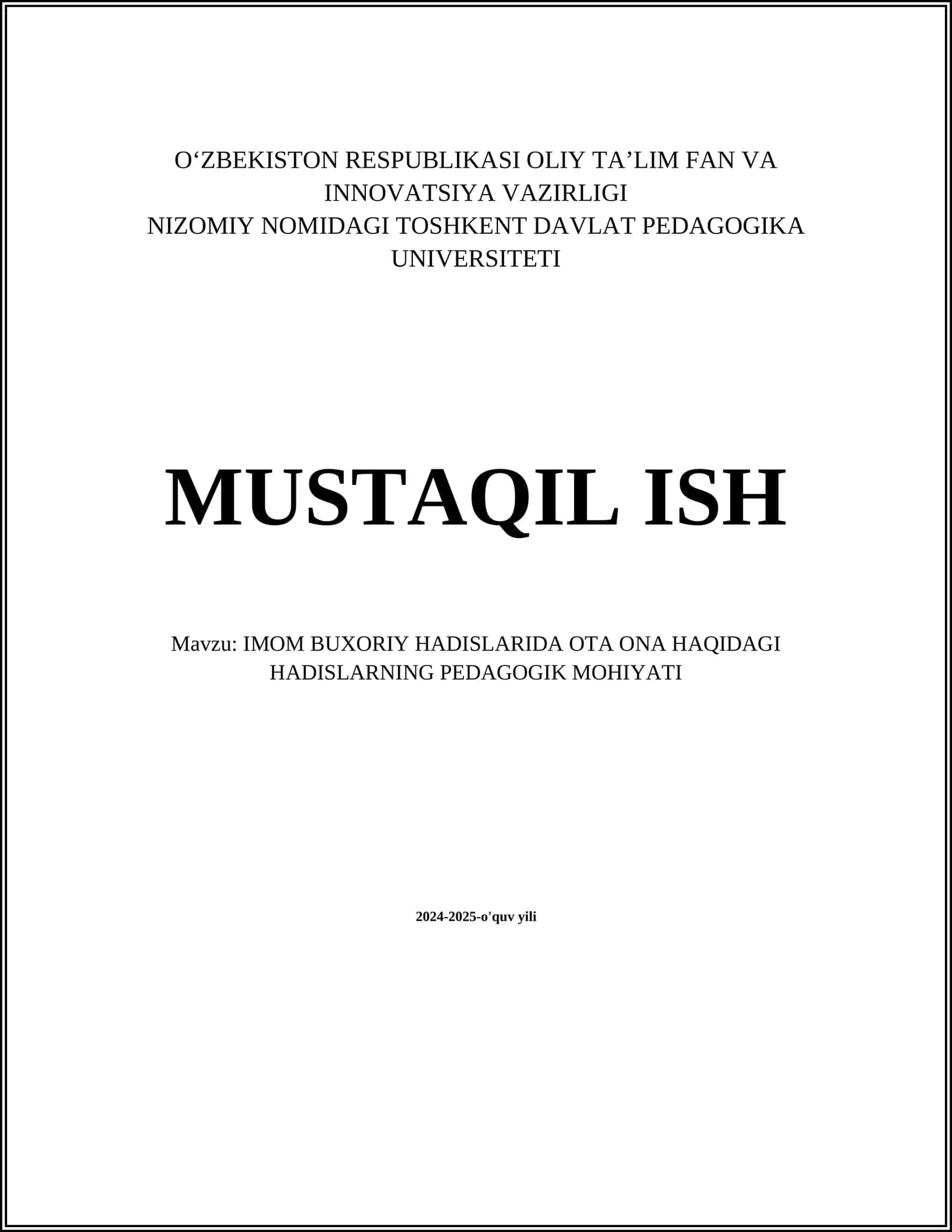 IMOM BUXORIY HADISLARIDA OTA ONA HAQIDAGI HADISLARNING PEDAGOGIK MOHIYATI