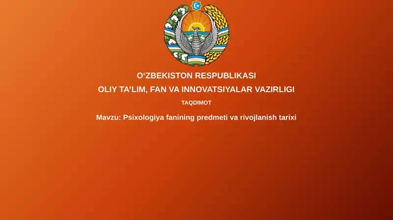 Psixologiya fanining predmeti va rivojlanish tarixi