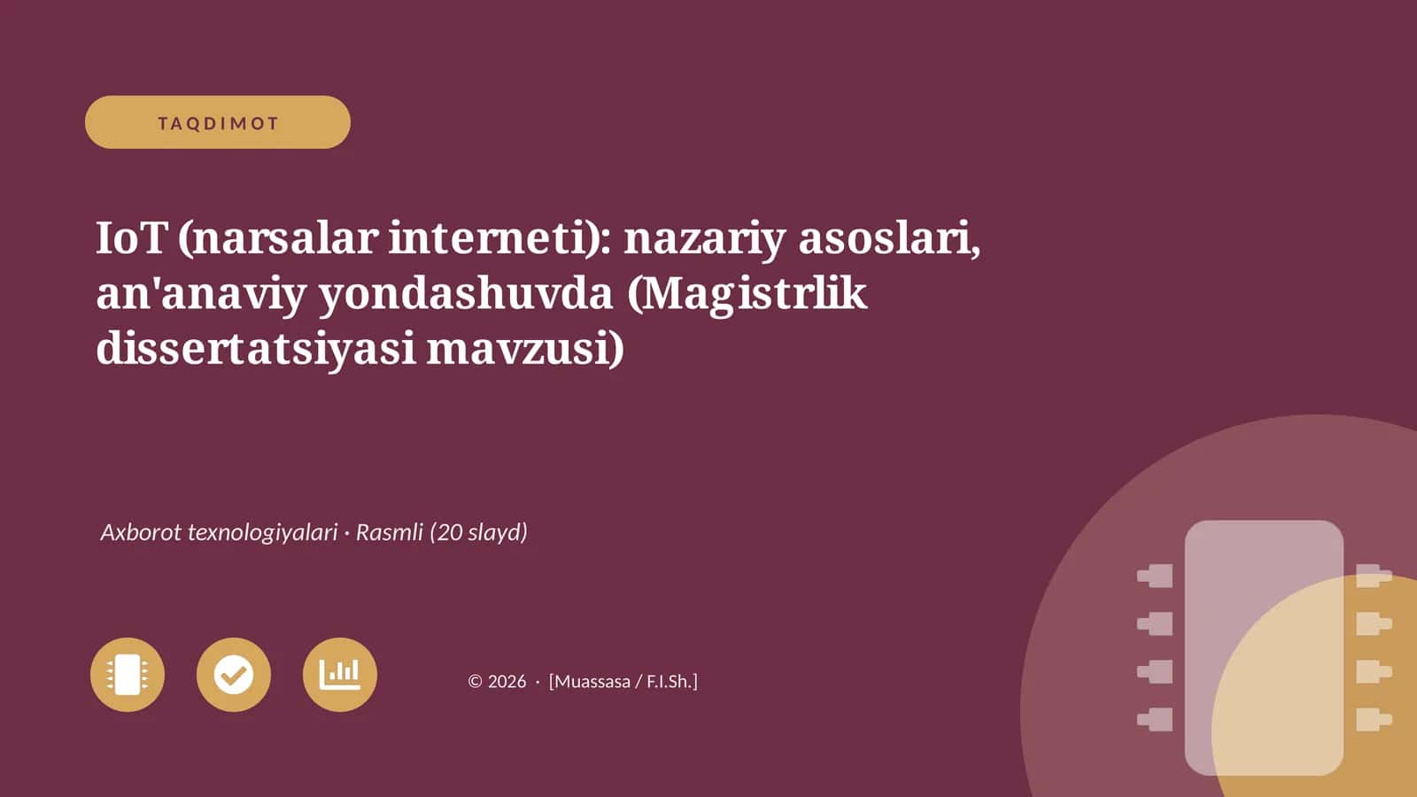 IoT (narsalar interneti): nazariy asoslari, an'anaviy yondashuvda (Magistrlik dissertatsiyasi mavzusi)