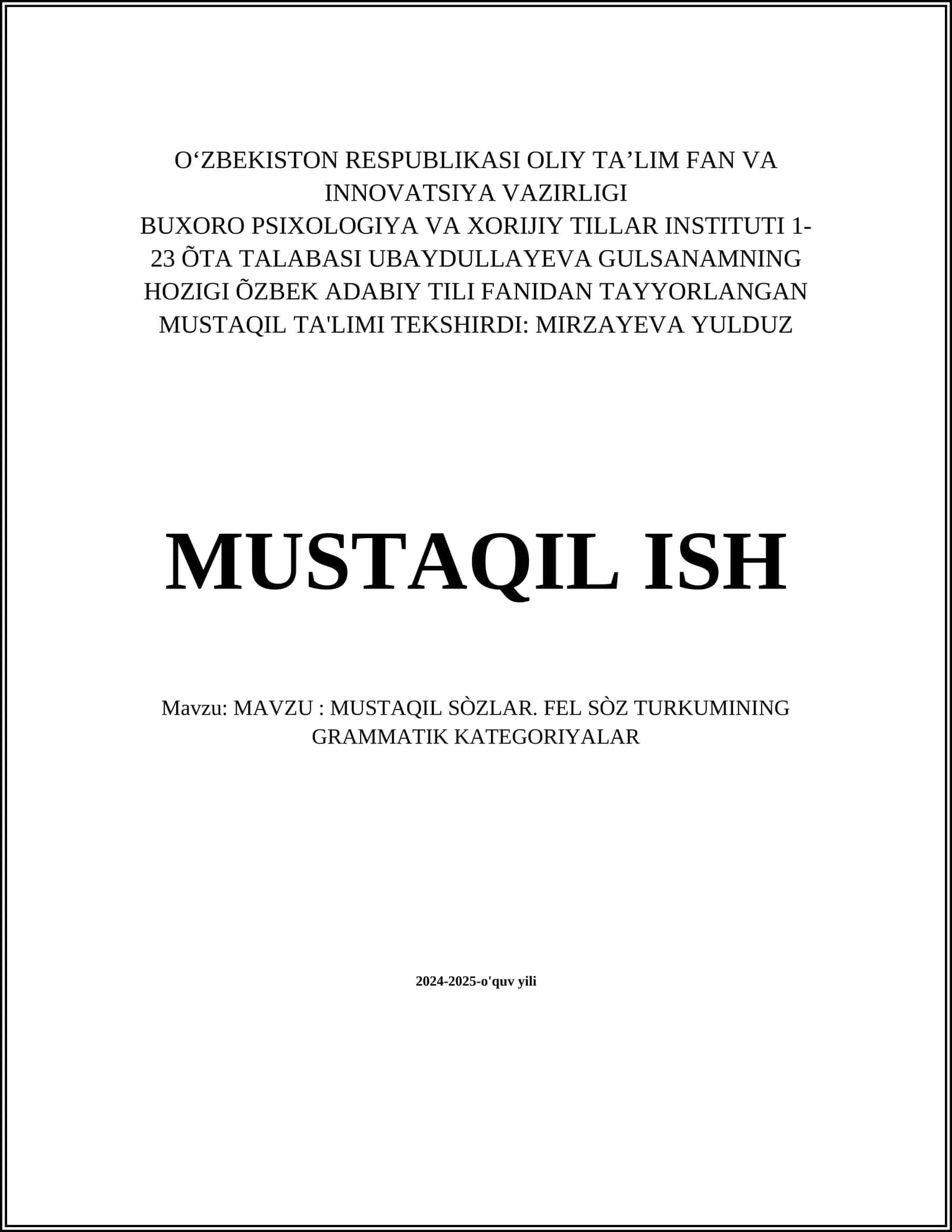 MUSTAQIL SÒZLAR. FEL SÒZ TURKUMINING GRAMMATIK KATEGORIYALAR