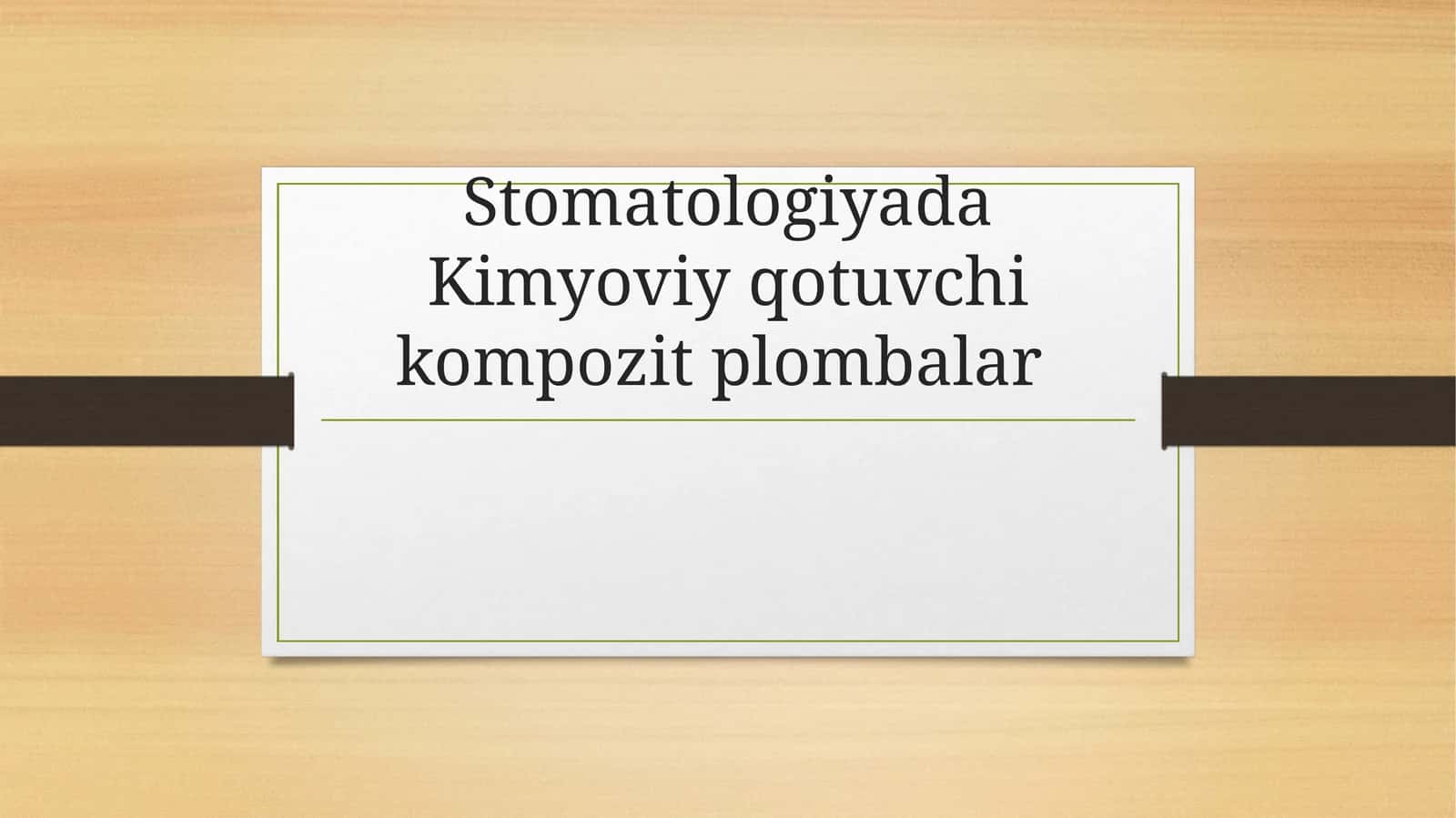 Stomatologiyada kimyoviy qotuvchi plombalar