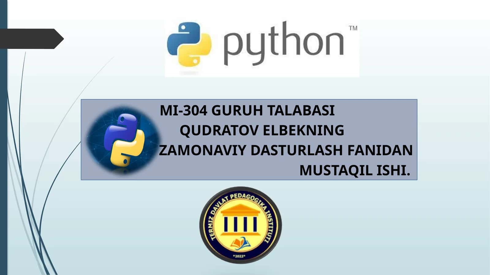 ZAMONAVIY DASTURLASH FANIDAN MUSTAQIL ISHI