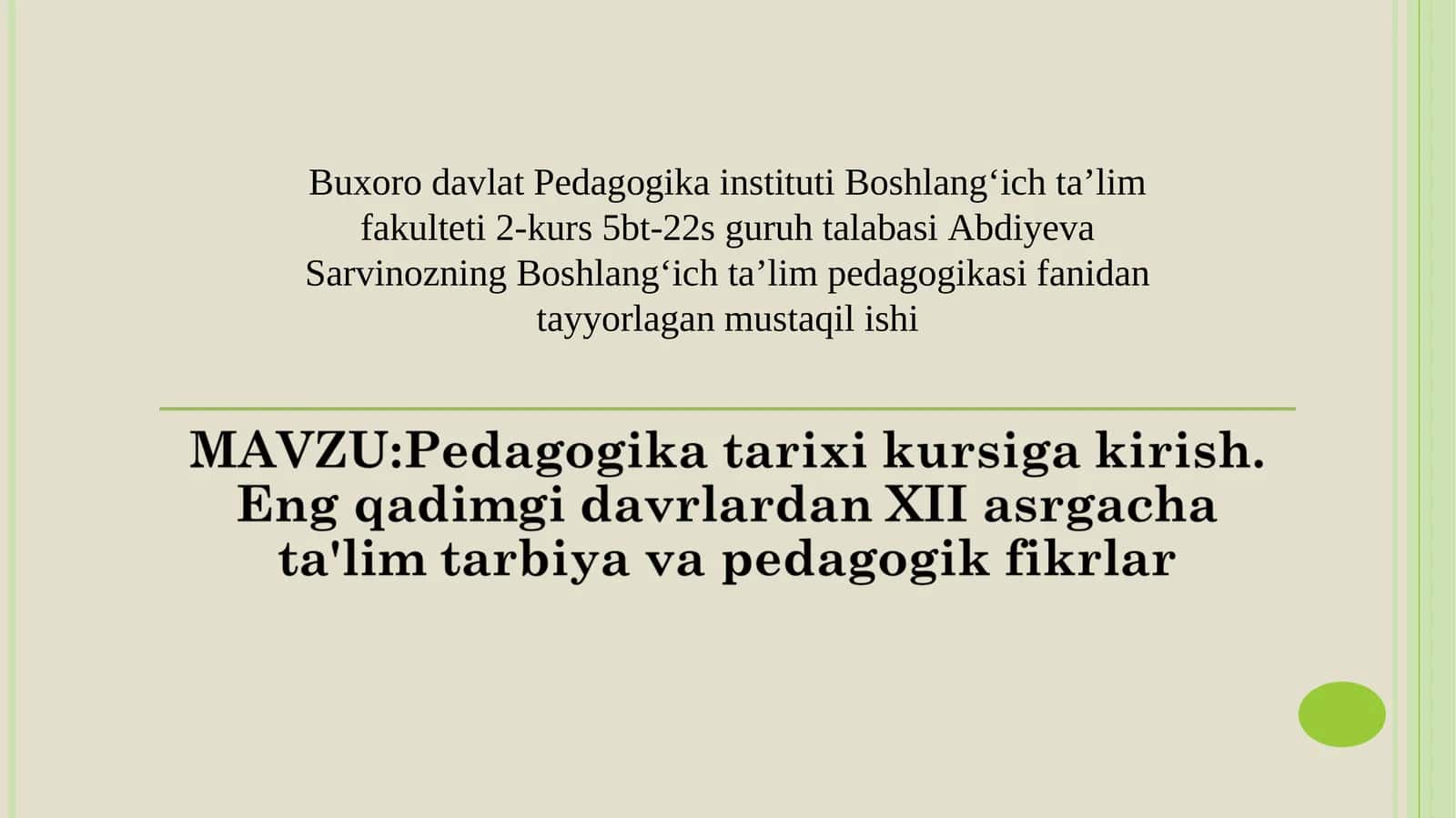 Boshlangʻich taʼlim pedagogikasi fanidan tayyorlagan mustaqil ishi