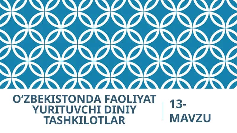 O‘zbekistonda faoliyat yurituvchi diniy tashkilotlar