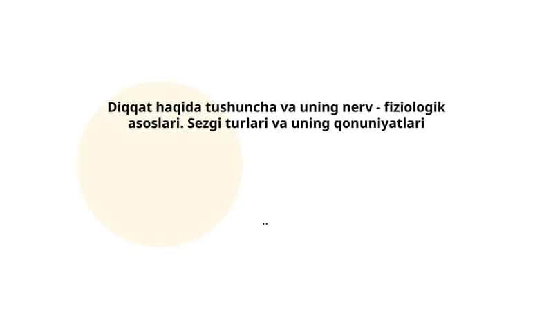 Diqqatning turlari va funksiyalari