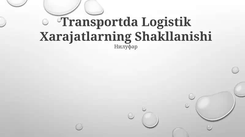Logistik Xarajatlarning Shakllanishi