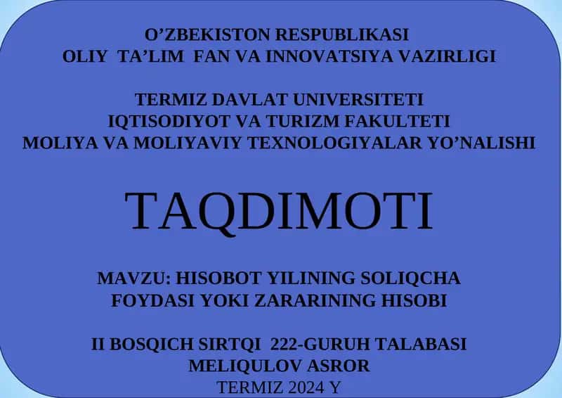 HISOBOT YILINING SOLIQCHA FOYDASI YOKI ZARARINING HISOBI