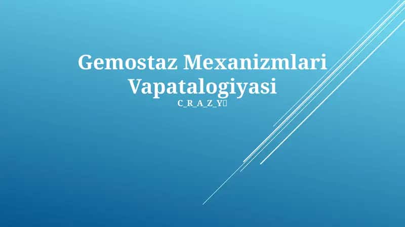 Gemostaz Mexanizmlari Vapatalogiyasi