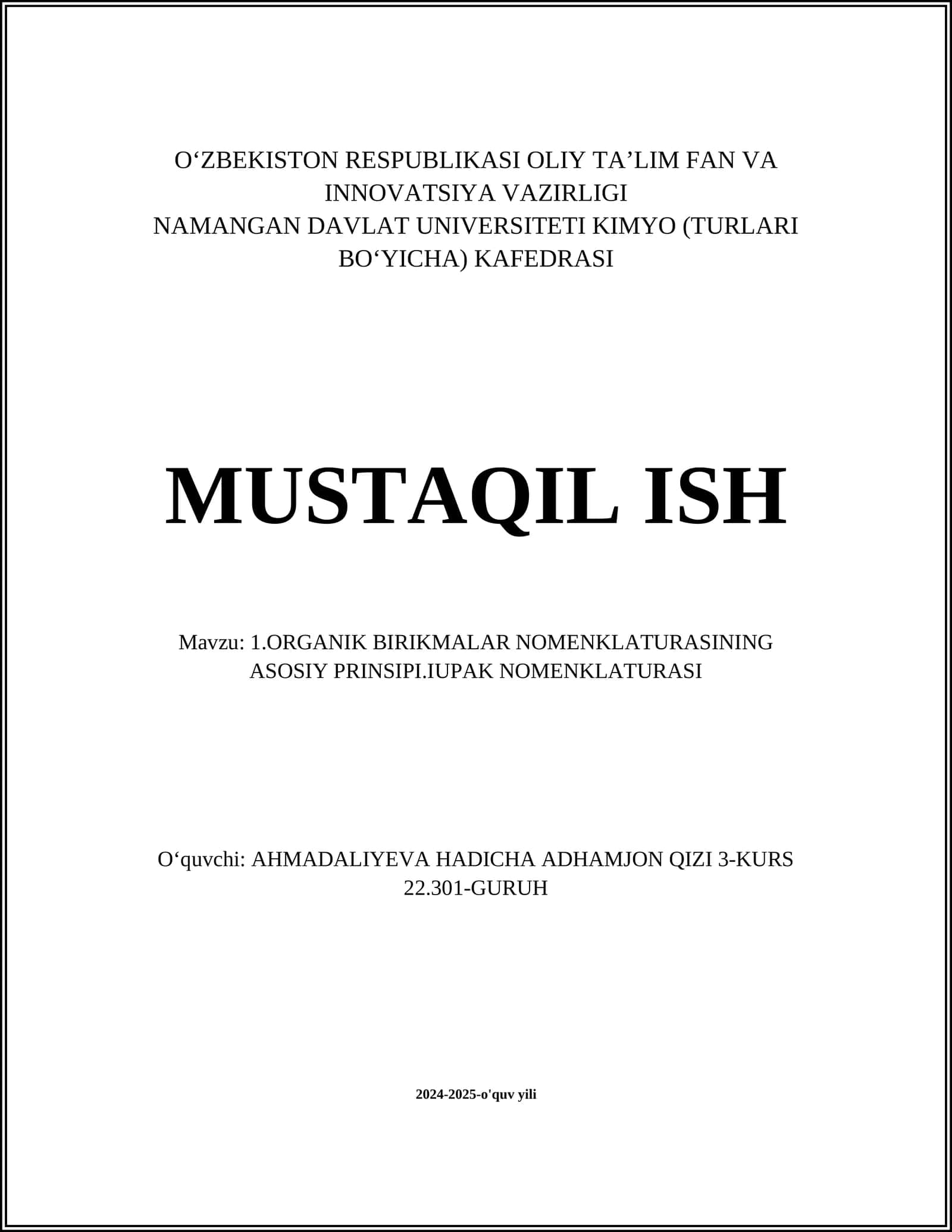 ORGANIK BIRIKMALAR NOMENKLATURASINING ASOSIY PRINSIPI.IUPAK NOMENKLATURASI