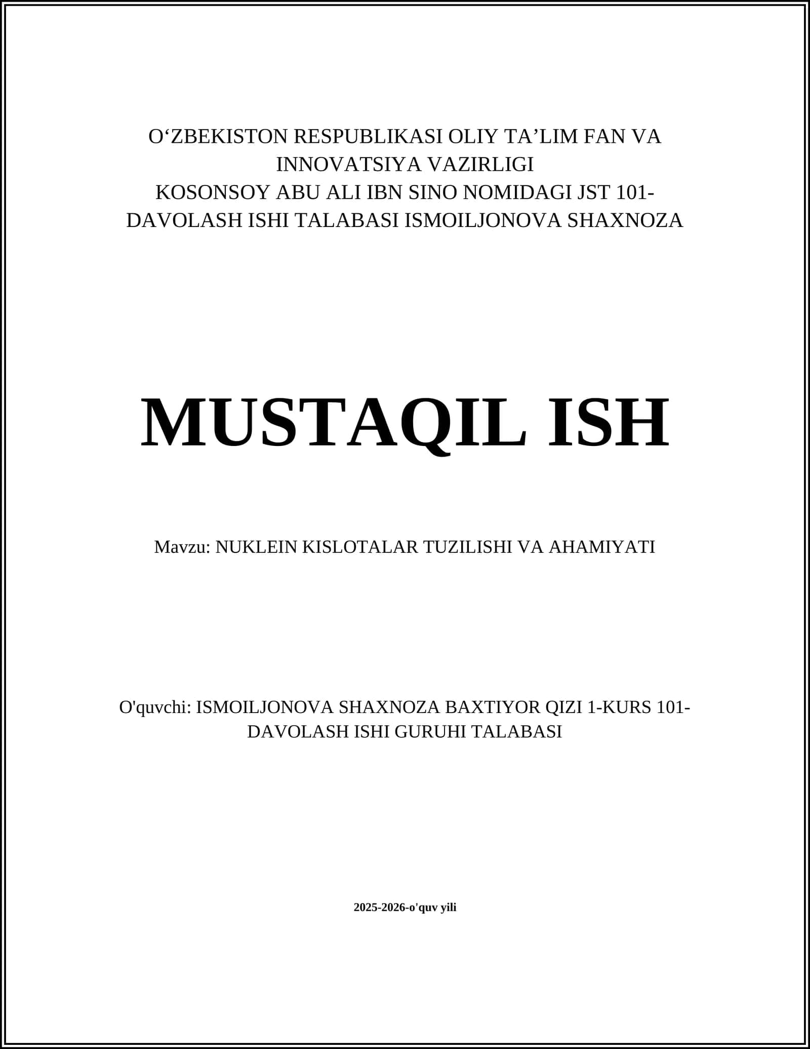 Nuklein kislotalar: umumiy tushuncha va turlari (DNK va RNK)