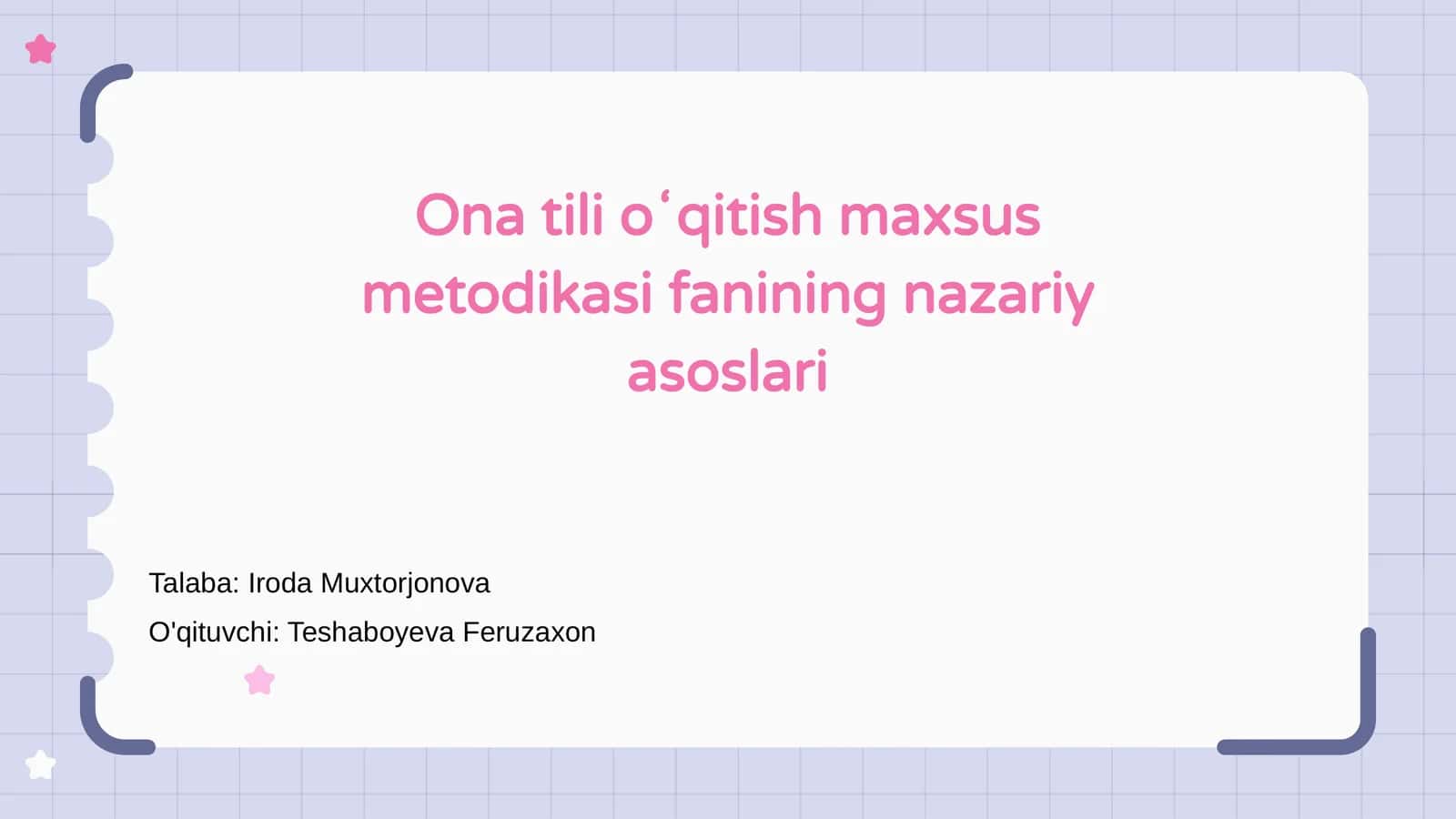 Ona tili oʻqitish maxsus metodikasi fanining nazariy asoslari