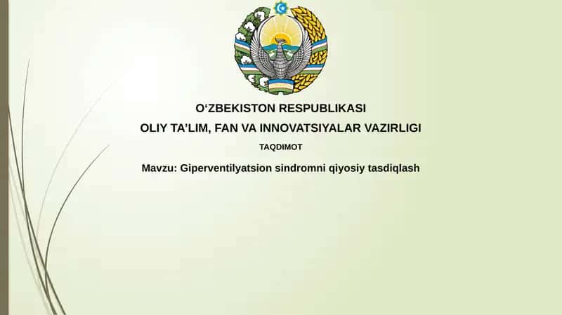 Giperventilyatsionsindromni qiyosiy tasdiqlash