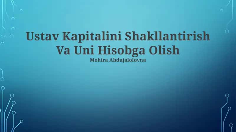 Ustav Kapitalini Shakllantirish Va Uni Hisobga Olish