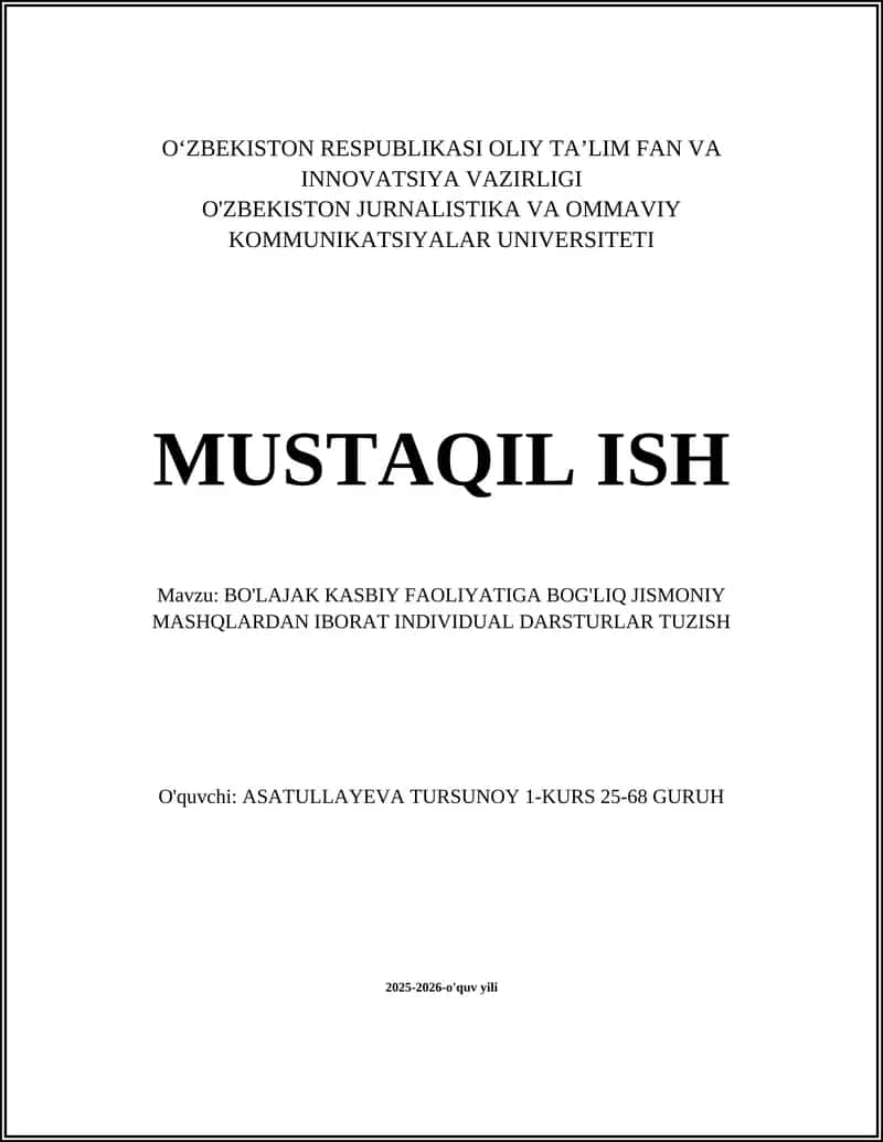 BO'LAJAK KASBIY FAOLIYATIGA BOG'LIQ JISMONIY MASHQLARDAN IBORAT INDIVIDUAL DARSTURLAR TUZISH